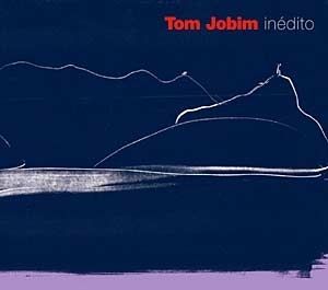 Imagem do álbum Inédito do(a) artista Tom Jobim