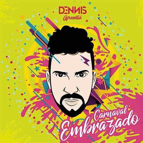Imagem do álbum Carnaval Embrazado do(a) artista Dennis DJ