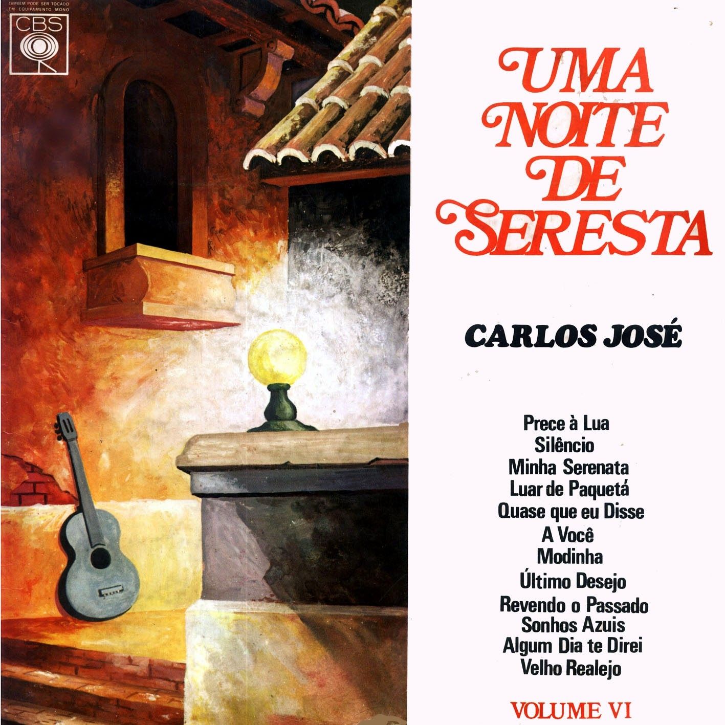 Uma Noite de Seresta Vol 06 Discografía de Carlos José LETRAS