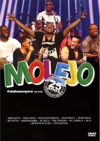 Imagem do álbum 25 Anos -#Obailesemparar do(a) artista Molejo