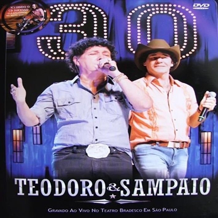 Imagem do álbum 30 Anos Ao Vivo do(a) artista Teodoro e Sampaio