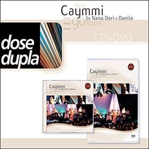 Imagem do álbum Dose Dupla: Nana, Dori e Danilo CD + DVD do(a) artista Nana Caymmi