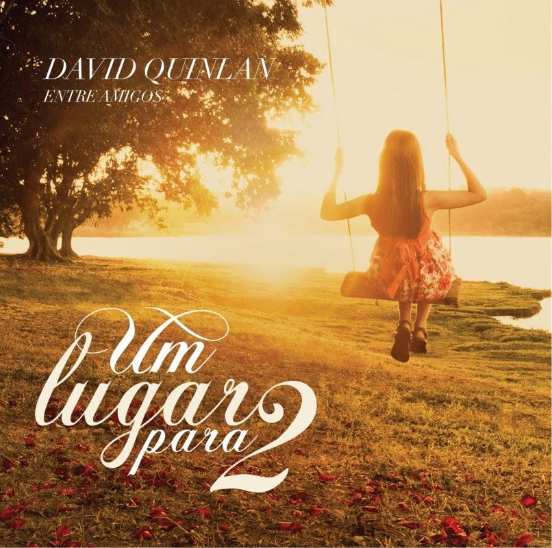 Imagem do álbum Um Lugar Para Dois do(a) artista David Quinlan