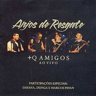 Imagem do álbum Mais Que Amigos (Ao Vivo) do(a) artista Anjos de Resgate