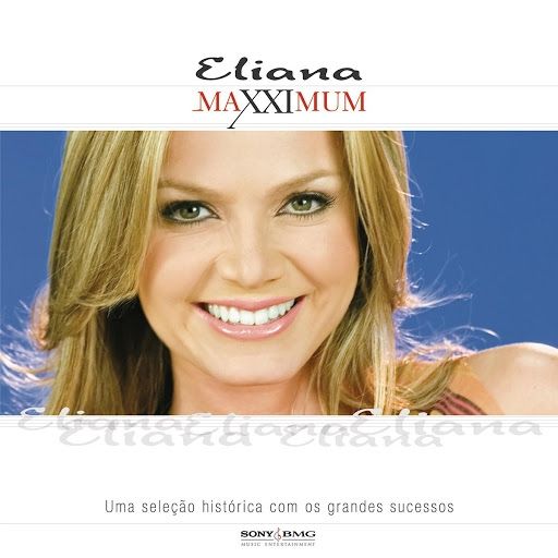 Imagem do álbum Maxximum do(a) artista Eliana