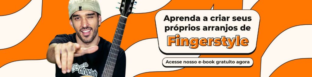 E-boo gratuito sobre como criar arranjos em violão fingerstyle