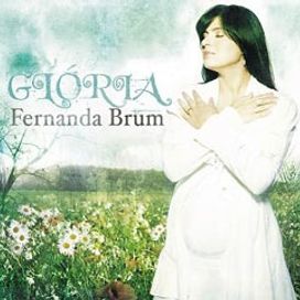 Baixar Cd Fernanda Brum Liberta Me 2012 Gloria Discografia De Fernanda Brum Letras Mus Br