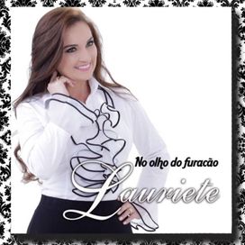 Baixar Cd Lauriete é Preciso Crer No Olho Do Furacao Discografia De Lauriete Letras Mus Br