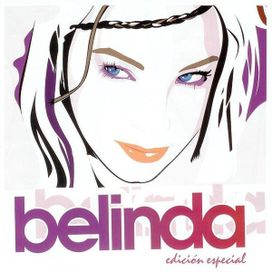 Lo Esencial De Belinda | Discografía De Belinda - LETRAS.COM