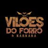 Foto de: Vilões do Forró e Karkará