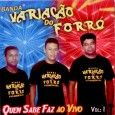 Banda Variação do Forró - Vol. 01