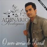 Adenário Rodrigues 2010 "O Novo Sucesso do Brasil ".