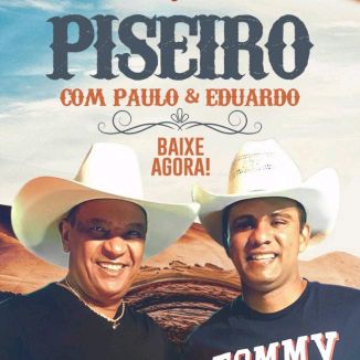 Foto da capa: Piseiro com Paulo & Eduardo