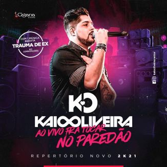Foto da capa: KAIO OLIVEIRA - ATUALIZADO - 2k21 - TRAUMA DE EX