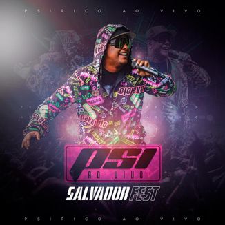 Foto da capa: PSIRICO AO VIVO NO SALVADOR FEST 2019