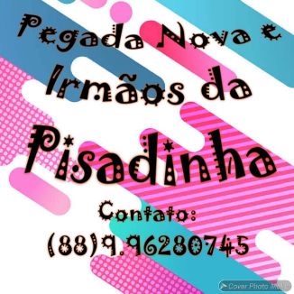 Foto da capa: PEGADA NOVA E IRMÃOS DA PISADINHA REPERTÓRIO NOVO 2019