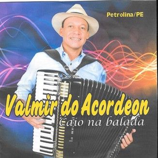 Foto da capa: Valmir do Acordeon Caio na Balada