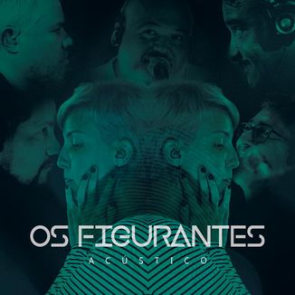 Foto da capa: Os Figurantes - Acústico