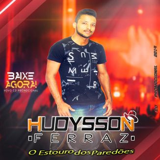 Foto da capa: Hudysson Ferraz - O Estouro dos Paredões