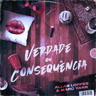 Foto da capa: Verdade ou Consequência (feat. Marc Yann)