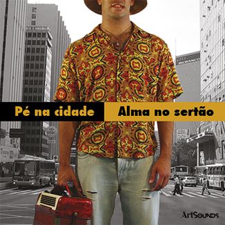 Foto da capa: Pé na Cidade, Alma no Sertão