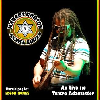 Foto da capa: Ao Vivo no Teatro Adamastor