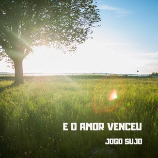 Foto da capa: E  O Amor Venceu