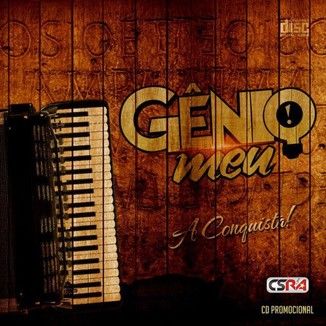 Foto da capa: Forró Gênio Meu - A Conquista