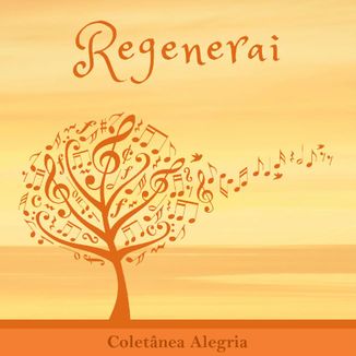 Foto da capa: Regenerai Alegria