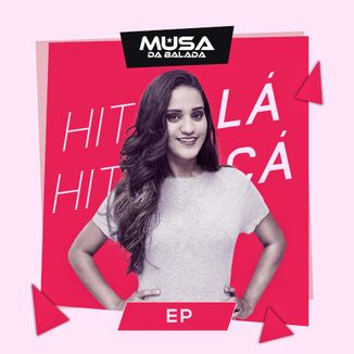 Foto da capa: EP Hit Pra Lá, Hit Pra Cá