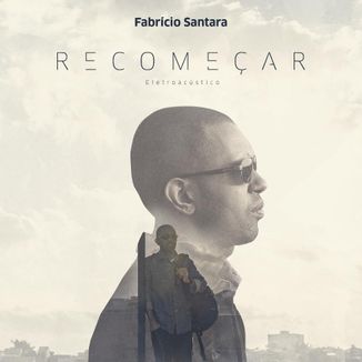 Foto da capa: Recomeçar: Eletroacústico