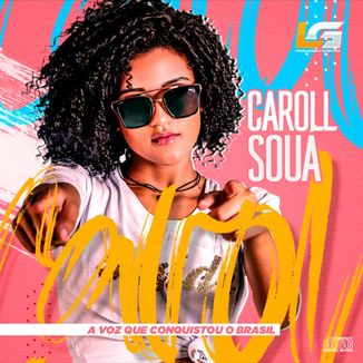 Foto da capa: Caroll Souá - A voz que conquistou o Brasil.
