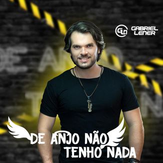 Foto da capa: De Anjo Não Tenho Nada