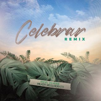 Foto da capa: Celebrar(Remix)