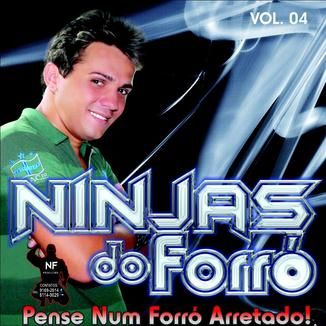 Foto da capa: NINJAS DO FORRÓ VL.04 94 9272 5969