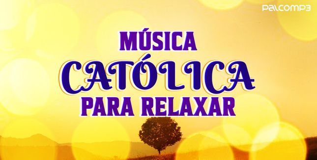 Imagem da playlist Música Católica Para Relaxar