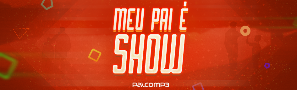 Está chegando o dia dos pais!