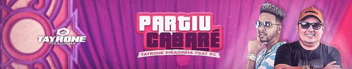 Imagem de capa de Tayrone Pisadinha