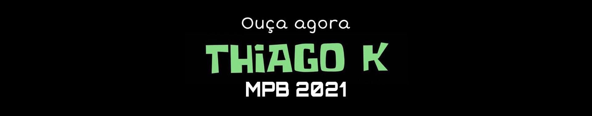 Imagem de capa de Thiago K