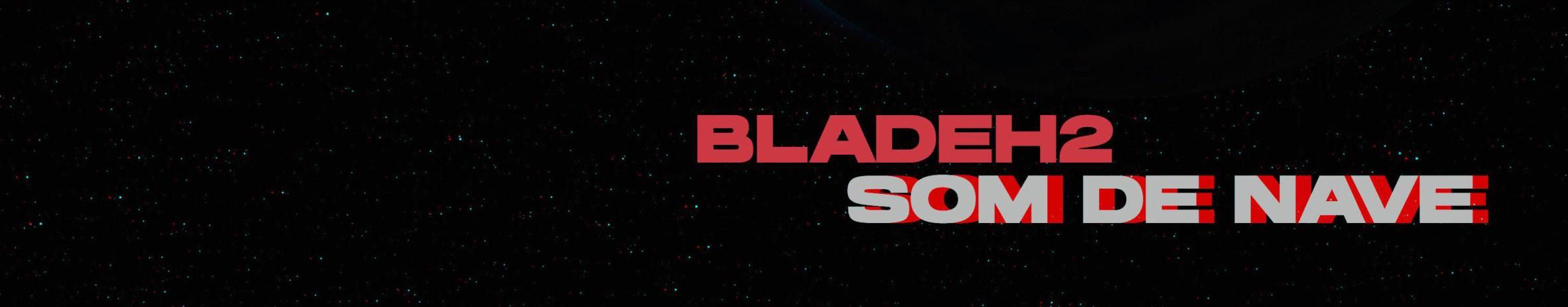 Imagem de capa de Blade H2