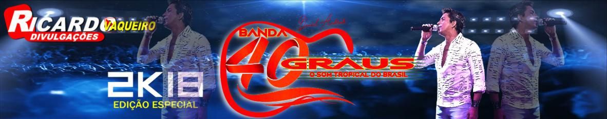 Imagem de capa de BANDA 40 GRAUS SUCESSO 2013 É SHOW