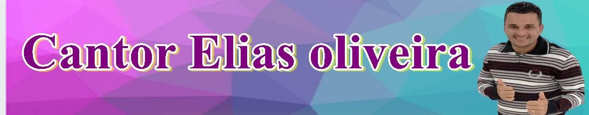 Imagem de capa de Elias Oliveira