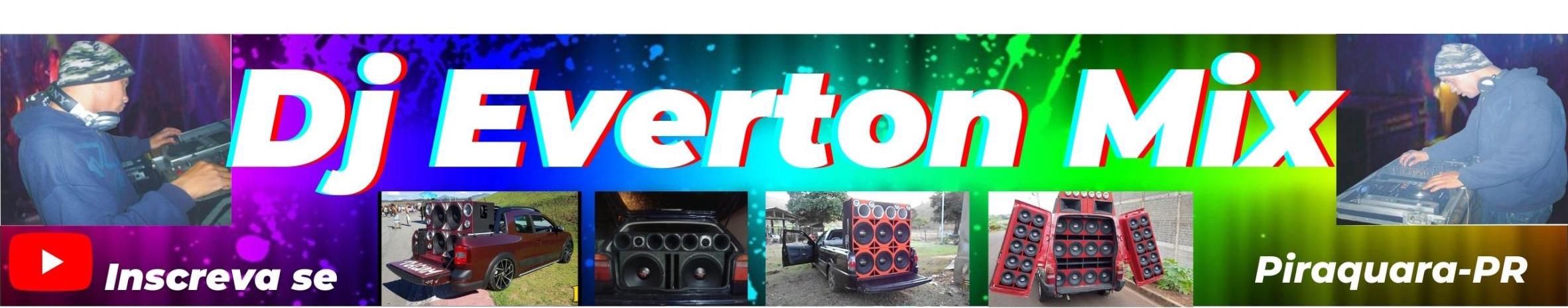 Imagem de capa de DJ EVERTON MIX