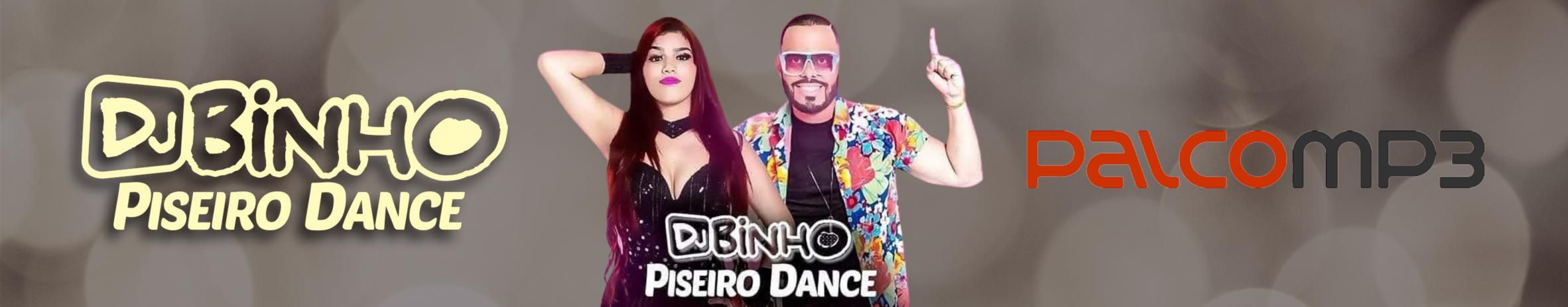 Imagem de capa de DJ Binho Piseiro Dance