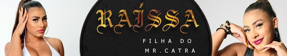 Imagem de capa de Raíssa - Filha Mr Catra