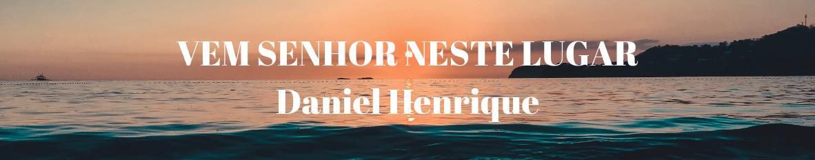 Imagem de capa de Daniel Henrique