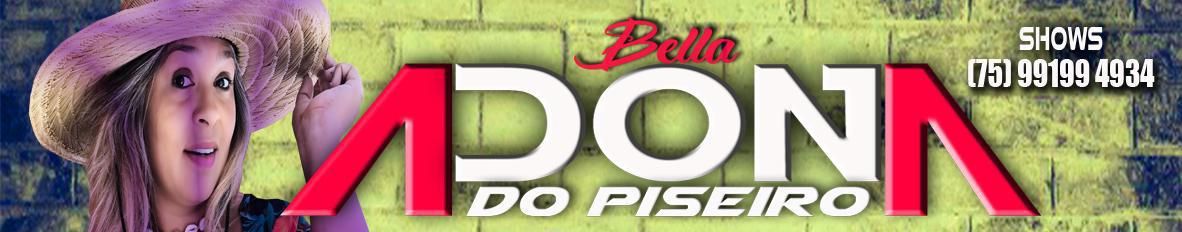 Imagem de capa de A DONA PISEIRO DONA BELLA