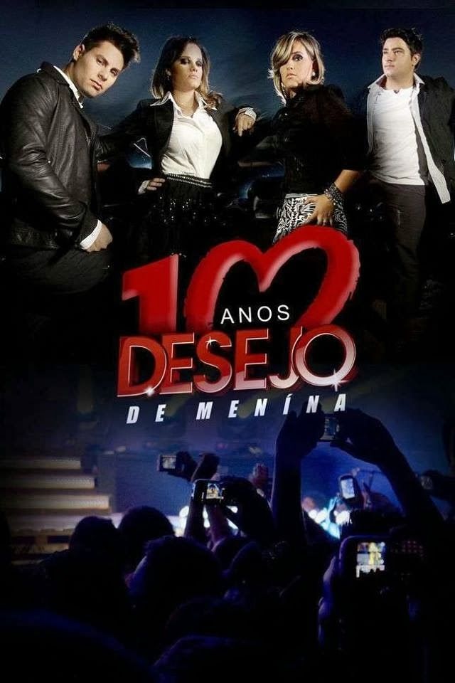 Imagem do álbum I0 Anos (DVD) do(a) artista Desejo de Menina