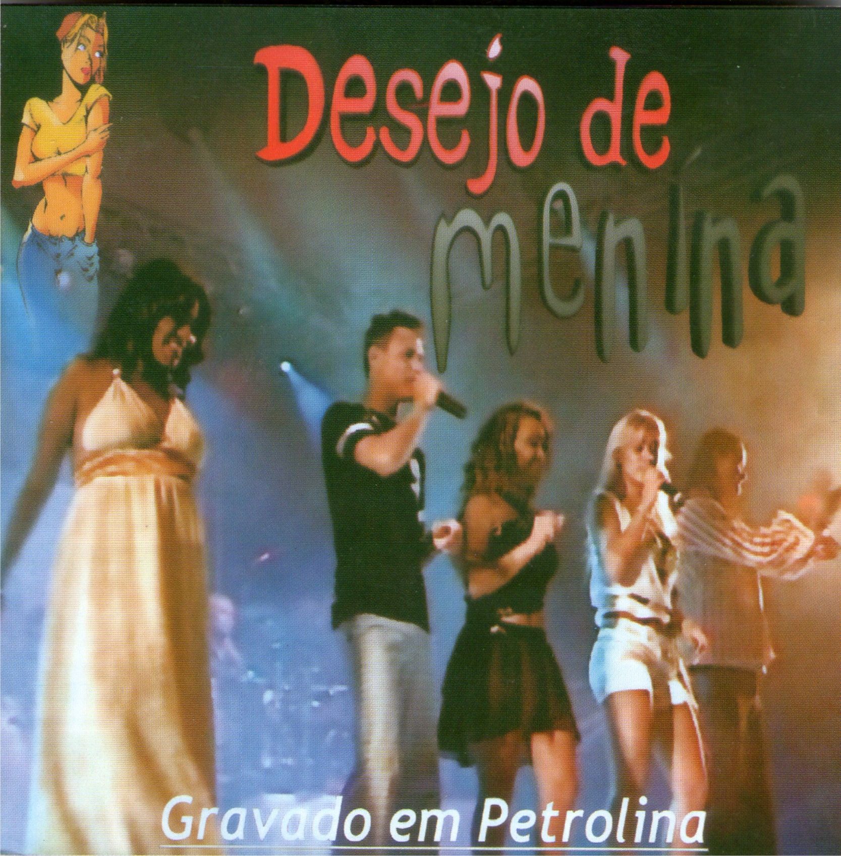 Imagem do álbum Ao Vivo Em Petrolina do(a) artista Desejo de Menina