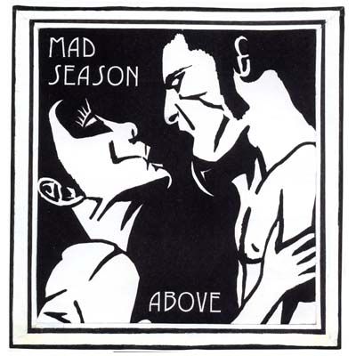 Imagem do álbum Above do(a) artista Mad Season